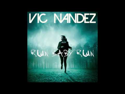 Vic Nandez - Run baby run  |  Progressive House