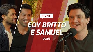 EDY BRITTO E SAMUEL - Piunti #262