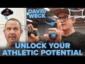 UNLOCK Your Athletic Potential With This REVOLUTIONARY Tool! Ft. David Weck