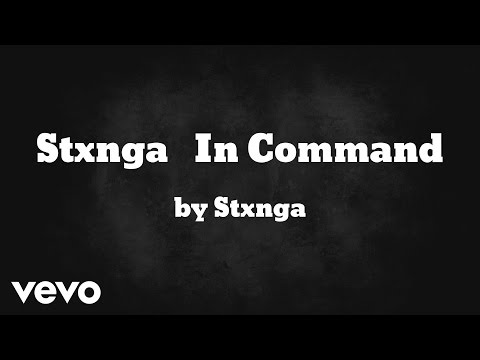 Stxnga - In Command (AUDIO)