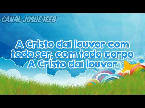 VIDEO LETRA I A CRISTO DAÍ LOUVOR