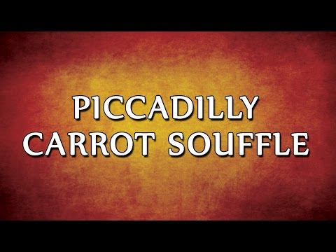 Piccadilly Carrot Souffle | RECIPES | EASY TO LEARN