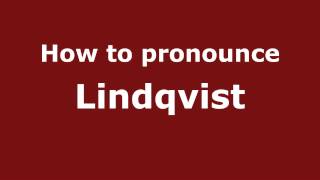 How to pronounce Lindqvist