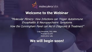 Webinar: How infections trigger neuropsychiatric symptoms & utilization of the Cunningham Panel test
