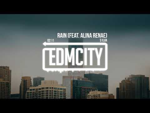 S1LVA   - Rain (Feat. Alina Renae)