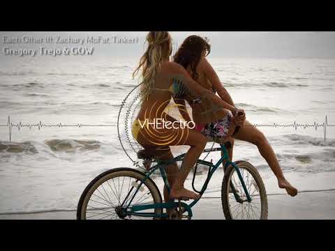 Gregory Trejo & GOW - Each Other (ft. Zachary MoFat, Tinker)