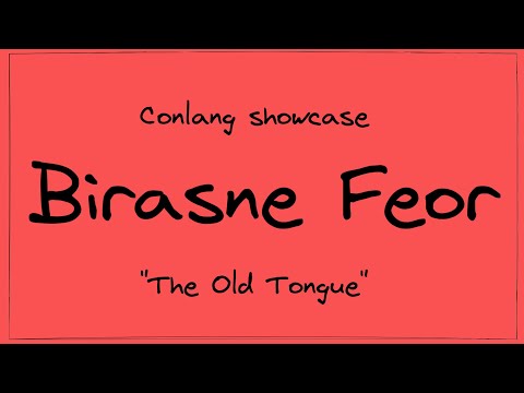 Conlang Showcase: Birasne Feor