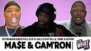 KEYSHAWN DAVIS PULLS UP ON MA$E & KILLA THEN SNAPS ON DEVIN HANEY, TANK DAVIS & AFRICA! | S8 EP27