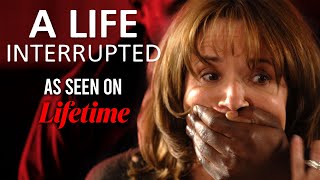 Download lagu A Life Interrupted FULL MOVIE | Lifetime Thriller Movies | Lea Thompson | Femme Fatales mp3