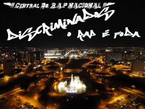 DISCRIMINADOS - O RAP É FODA