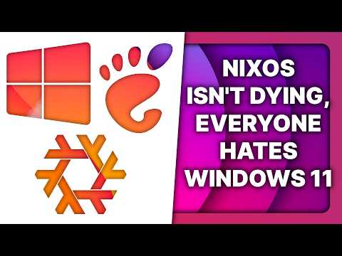 NixOS isn't dying, GNOME funding issues, Windows 11 loses users: Linux & Open Source News