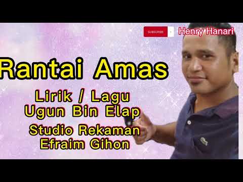Rantai Amas ~ Ugun Bin Elap / Lagu Murut Terbaru 2022