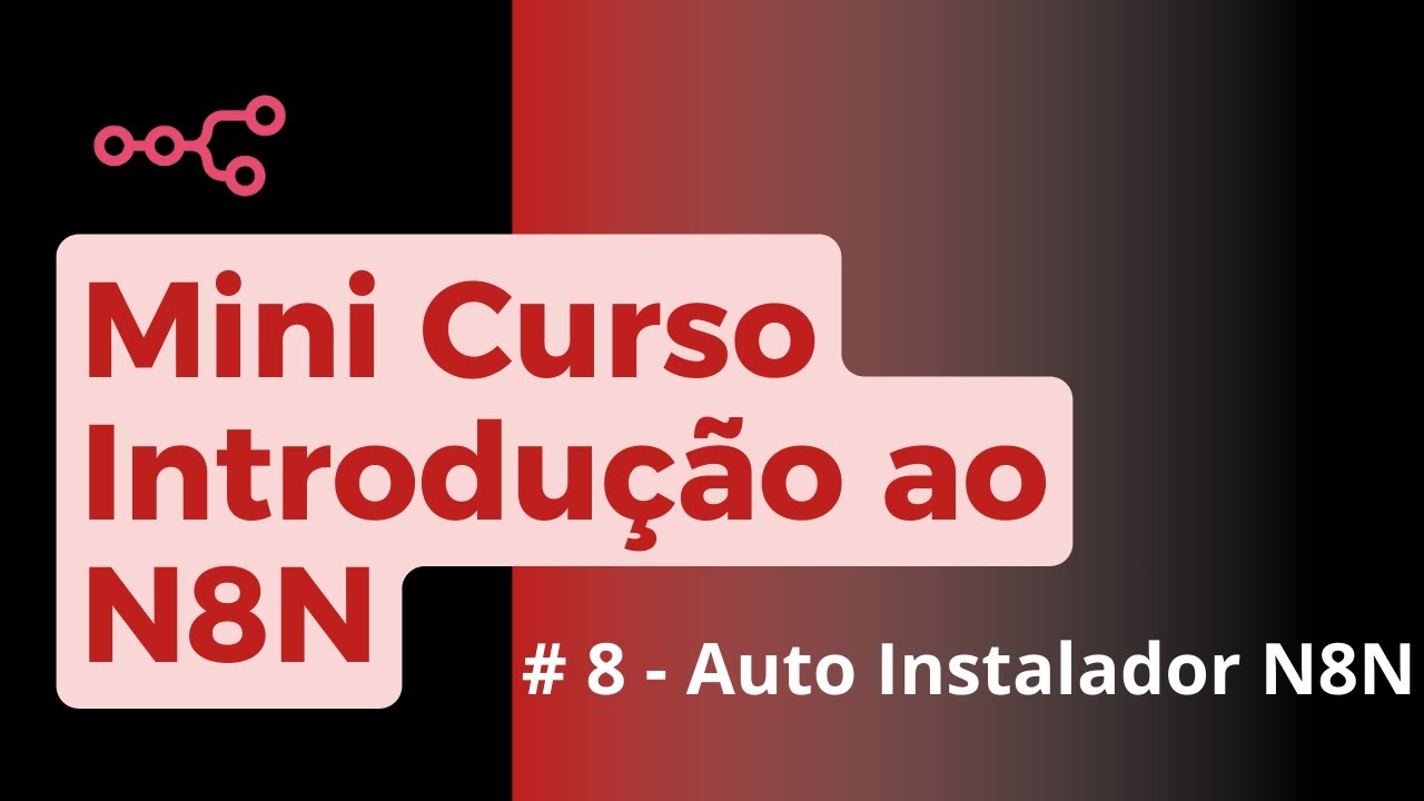 AUTO INSTALADOR N8N GRÁTIS