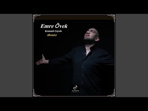 Kemanlı Gayda (Remix)