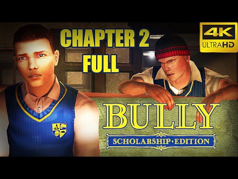 Bully: Scholarship Edition - Chapter 2 FULL - Walkthrough 4K 60FPS (No Commentary)