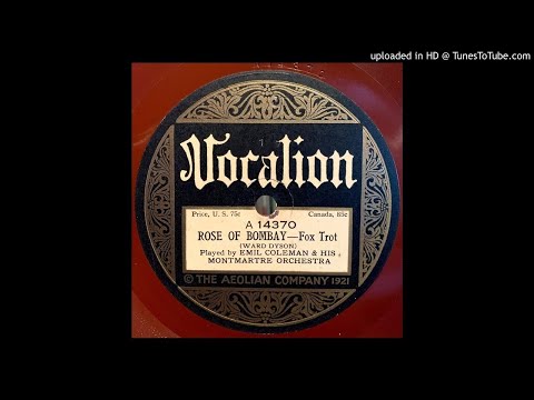Emil Coleman & His Montmartre Orchestra ‎– Rose Of Bombay (1922)