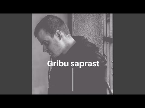 Gribu Saprast (feat. Strauts)