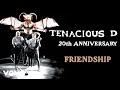 Tenacious D - Friendship (Official Audio)