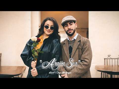 Karush & Gaya Harutyunyan - ARAJIN SER