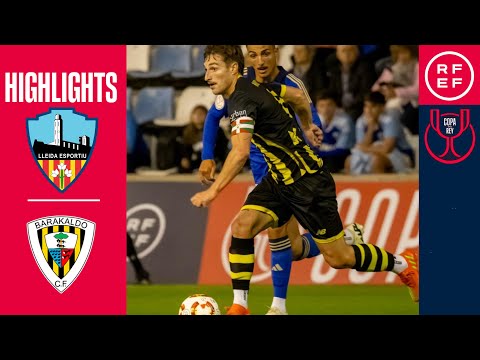 Resumen | Copa del Rey | Club Lleida Esportiu 1-3 Barakaldo CF | Primera eliminatoria