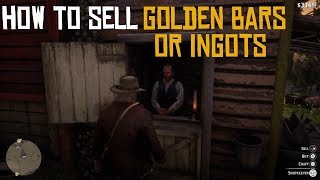 Red Dead Redemption 2 - How to Sell Golden Bars/Ingots