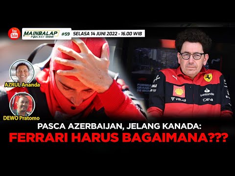 Pasca Azerbaijan, Jelang GP Kanada: FERRARI HARUS BAGAIMANA?