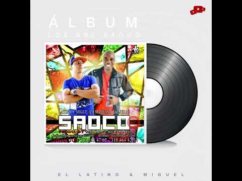 Saoco / El Latino & Miguel (Los del SAOCO)