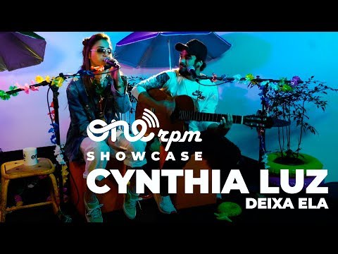 Cynthia Luz - Deixa Ela - ONErpm Showcase