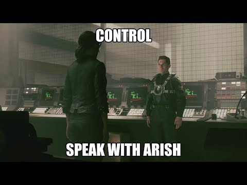 Control Part 12 - Speak with Arish (Threshold)