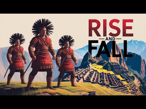 The Rise and Fall of the Inca Empire | Ancient History Documentary