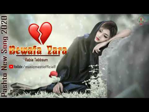 Bewafa Yara || Pashto New Songs 2020 || Rabia Tabbsum