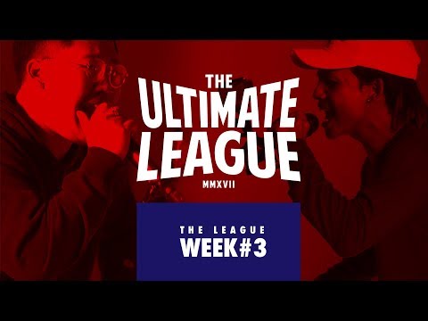 TUL : THE LEAGUE " WEEK 3" | RAP IS NOW