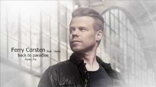 Ferry Corsten feat. Haris - Back to Paradise (Ferry Fix)