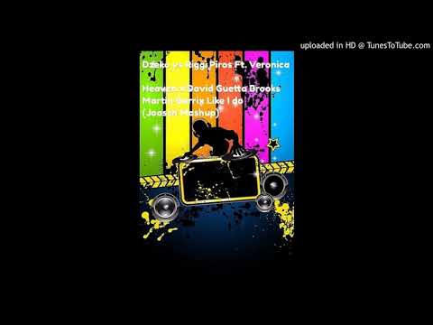 Dzeko Ft. Veronica - Heaven x David Guetta  Martin Garrix  Brooks - Like I Do  (Joasch Mashup)