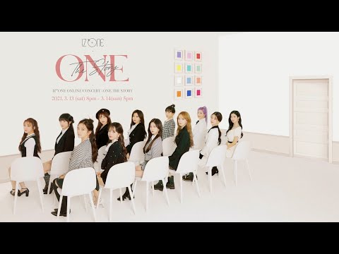 IZ*ONE ONLINE CONCERT [ONE, THE STORY] SPECIAL MESSAGE