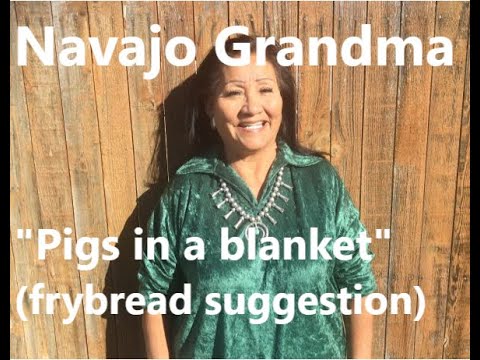 Navajo Grandma "Frybread Pigs in a Blanket"