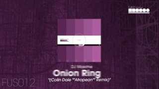 DJ Maxime - Onion Ring (Colin Dale Afropean Remix)