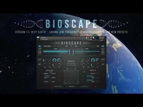 Bioscape v1.5 'Deep Earth' Preset Demo