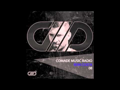 Ron Costa DJ Set - Comade Music Radio Show 08