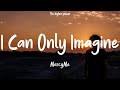 MercyMe - I Can Only Imagine (Lyrics)