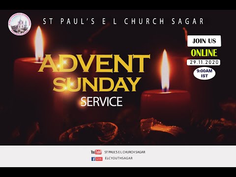 FIRST SUNDAY OF ADVENT SERVICE | 29 NOVEMBER  2020