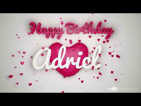 Adriel #birthday #special #video #Adriel #wishes