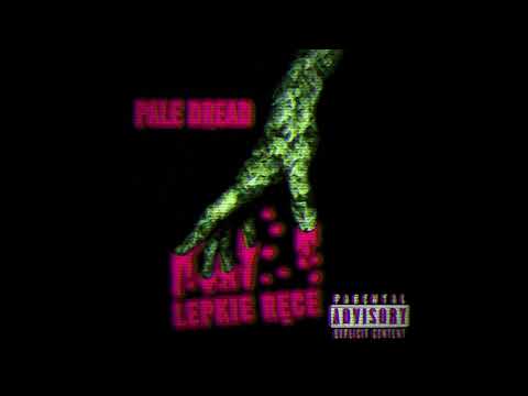 Pale Dread - Lepkie Ręce