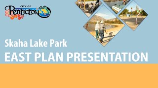 Skaha Lake Park East Plan Presentation