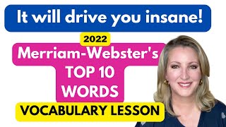 WORD OF THE YEAR ~ 2022 Top 10 Words Merriam-Webster