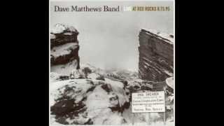Dave Matthews Band - Dancing Nancies - Live at Red Rocks 8.15.95