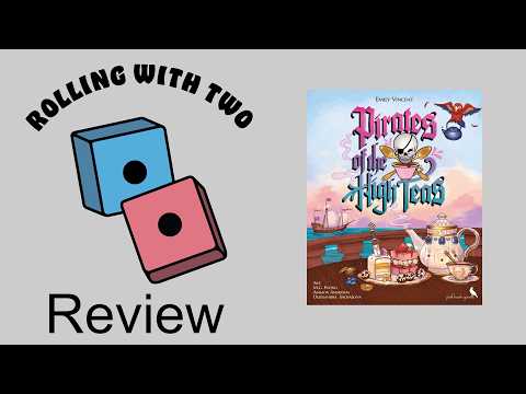 Rolling With Reviews: Pirates of the High Teas Deluxe Edition