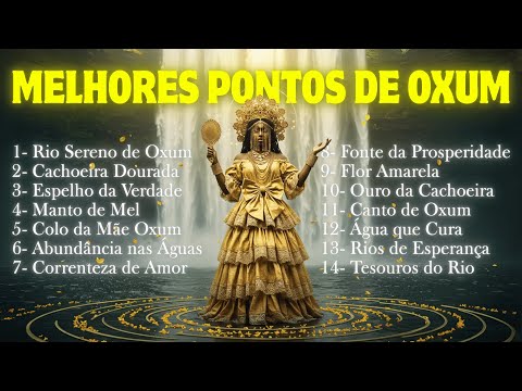 OS MELHORES PONTOS DE OXUM | Pontos de Umbanda