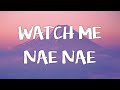 Silento - Watch me (Watch Me Nae Nae / Watch Me Whip) Lyrics