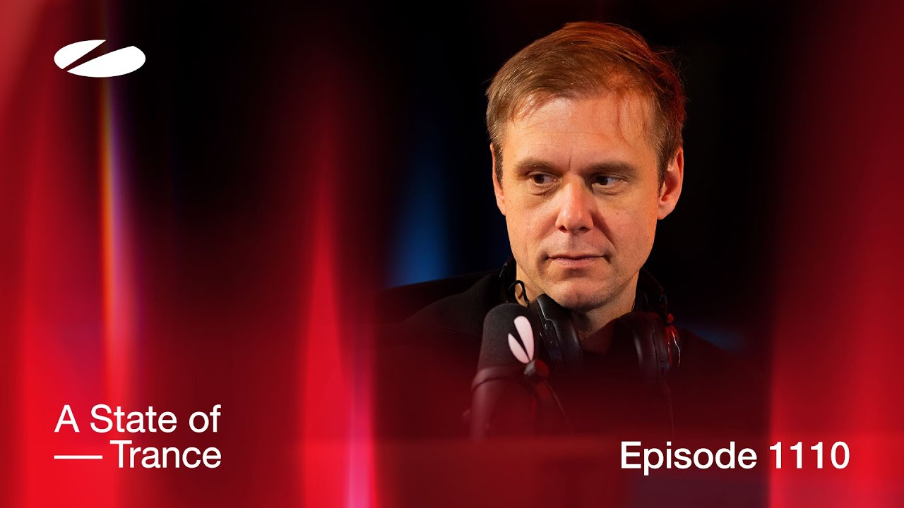 Armin van Buuren - Live @ A State Of Trance Episode 1110 (#ASOT1110) 2023